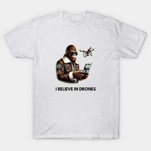 Bigfoot I Believe in Drones T-Shirt